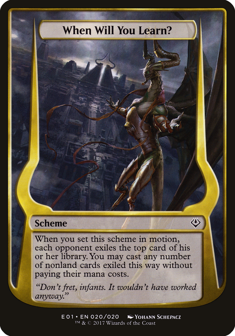 When Will You Learn? (Archenemy: Nicol Bolas) (OVER-020) [Archenemy: Nicol Bolas Schemes] MTG Single Wizards of the Coast