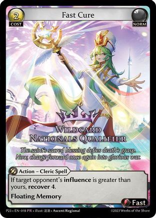 Fast Cure (Wildcard Nationals Qualifier) (018) [Region Exclusive Promotional Cards] Foil Grand Archive Single Weebs of the Shore