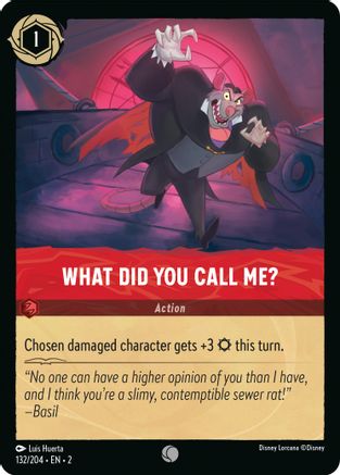 What Did You Call Me? (132/204) [Rise of the Floodborn] Cold Foil Lorcana Single Disney