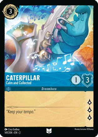 Caterpillar - Calm and Collected (141/204) [Rise of the Floodborn] Lorcana Single Disney