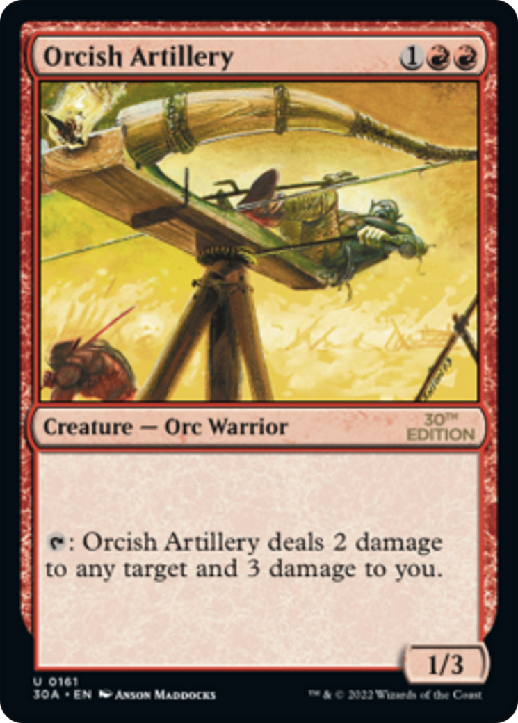 Orcish Artillery (30A-161) [30th Anniversary Edition] MTG Single Wizards of the Coast