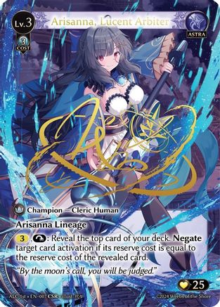 Arisanna, Lucent Arbiter (CSR) (ALC1E) (007) [Alchemical Revolution] Foil Grand Archive Single Weebs of the Shore