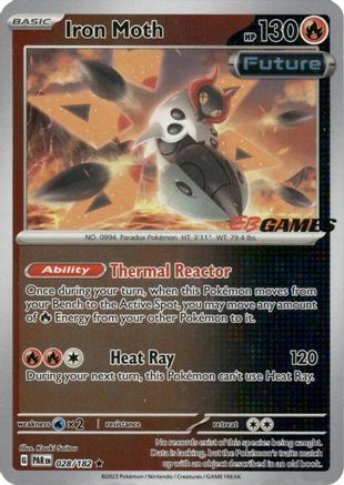 Iron Moth - 028/182 (EB Games Promo) Holofoil [Misc: Cards & Products] Pokemon Single Pokémon