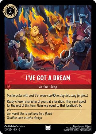 I've Got a Dream (129/204) [Into the Inklands] Lorcana Single Disney