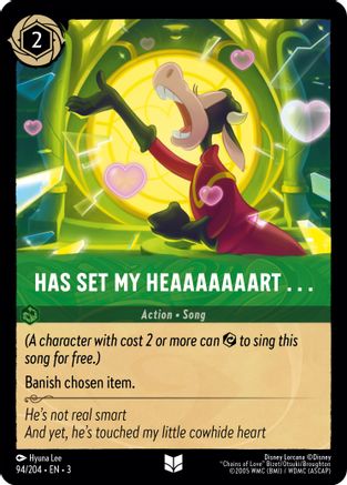 Has Set My Heaaaaaaart . . . (94/204) [Into the Inklands] Cold Foil Lorcana Single Disney