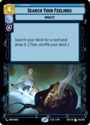Search Your Feelings (042/252)[Spark of Rebellion] Star Wars: Unlimited Single Disney