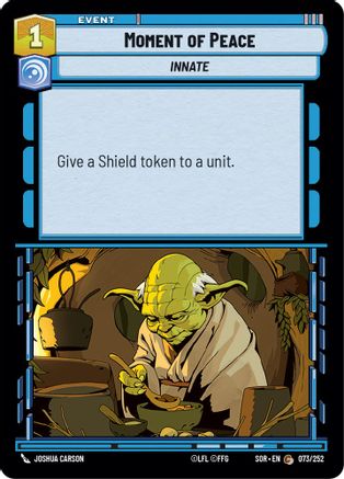 Moment of Peace (073/252)[Spark of Rebellion] Foil Star Wars: Unlimited Single Disney