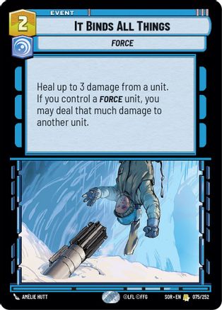 It Binds All Things (075/252)[Spark of Rebellion] Star Wars: Unlimited Single Disney