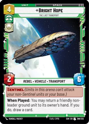 Bright Hope - The Last Transport (099/252)[Spark of Rebellion] Foil Star Wars: Unlimited Single Disney