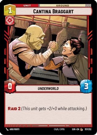 Cantina Braggart (157/252)[Spark of Rebellion] Star Wars: Unlimited Single Disney
