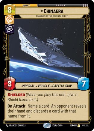Chimaera - Flagship of the Seventh Fleet (185/252)[Spark of Rebellion] Star Wars: Unlimited Single Disney