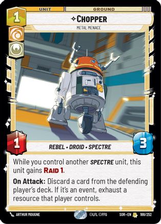 Chopper - Metal Menace (188/252)[Spark of Rebellion] Star Wars: Unlimited Single Disney