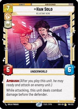 Han Solo - Reluctant Hero (198/252)[Spark of Rebellion] Foil Star Wars: Unlimited Single Disney