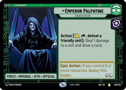 Emperor Palpatine - Galactic Ruler (006/252)[Spark of Rebellion] Star Wars: Unlimited Single Disney