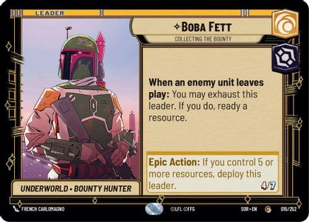 Boba Fett - Collecting the Bounty (015/252)[Spark of Rebellion] Star Wars: Unlimited Single Disney