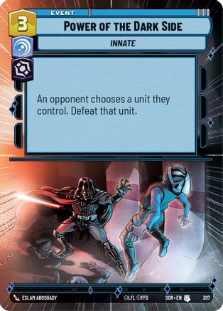 Power of the Dark Side (Hyperspace) (307)[Spark of Rebellion] Foil Star Wars: Unlimited Single Disney