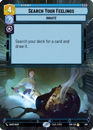 Search Your Feelings (Hyperspace) (308)[Spark of Rebellion] Star Wars: Unlimited Single Disney