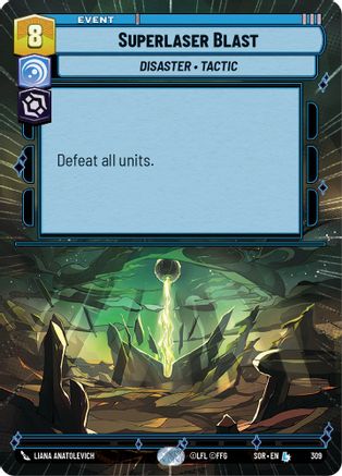 Superlaser Blast (Hyperspace) (309)[Spark of Rebellion] Foil Star Wars: Unlimited Single Disney