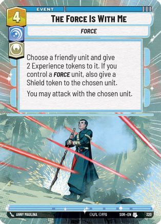 The Force is With Me (Hyperspace) (320)[Spark of Rebellion] Star Wars: Unlimited Single Disney