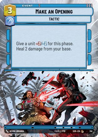 Make An Opening (Hyperspace) (341)[Spark of Rebellion] Star Wars: Unlimited Single Disney