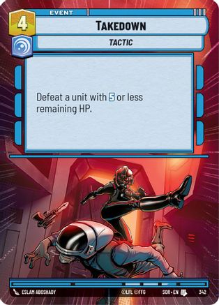 Takedown (Hyperspace) (342)[Spark of Rebellion] Star Wars: Unlimited Single Disney