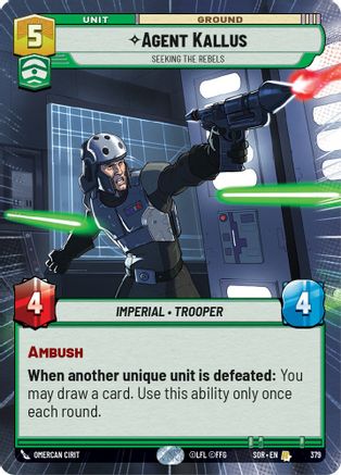 Agent Kallus - Seeking the Rebels (Hyperspace) (379)[Spark of Rebellion] Foil Star Wars: Unlimited Single Disney