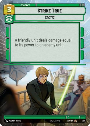Strike True (Hyperspace) (391)[Spark of Rebellion] Foil Star Wars: Unlimited Single Disney