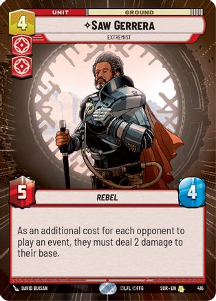 Saw Gerrera - Extremist (Hyperspace) (416)[Spark of Rebellion] Star Wars: Unlimited Single Disney