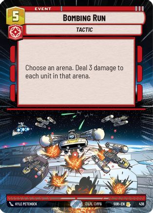 Bombing Run (Hyperspace) (436)[Spark of Rebellion] Star Wars: Unlimited Single Disney