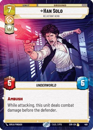 Han Solo - Reluctant Hero (Hyperspace) (460)[Spark of Rebellion] Foil Star Wars: Unlimited Single Disney