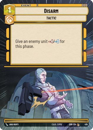 Disarm (Hyperspace) (478)[Spark of Rebellion] Star Wars: Unlimited Single Disney