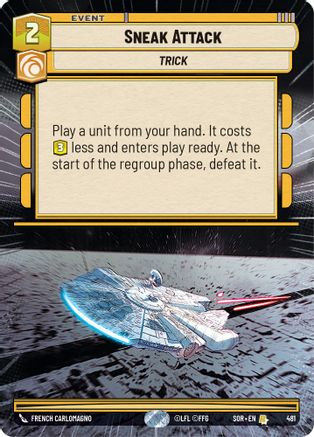 Sneak Attack (Hyperspace) (481)[Spark of Rebellion] Foil Star Wars: Unlimited Single Disney