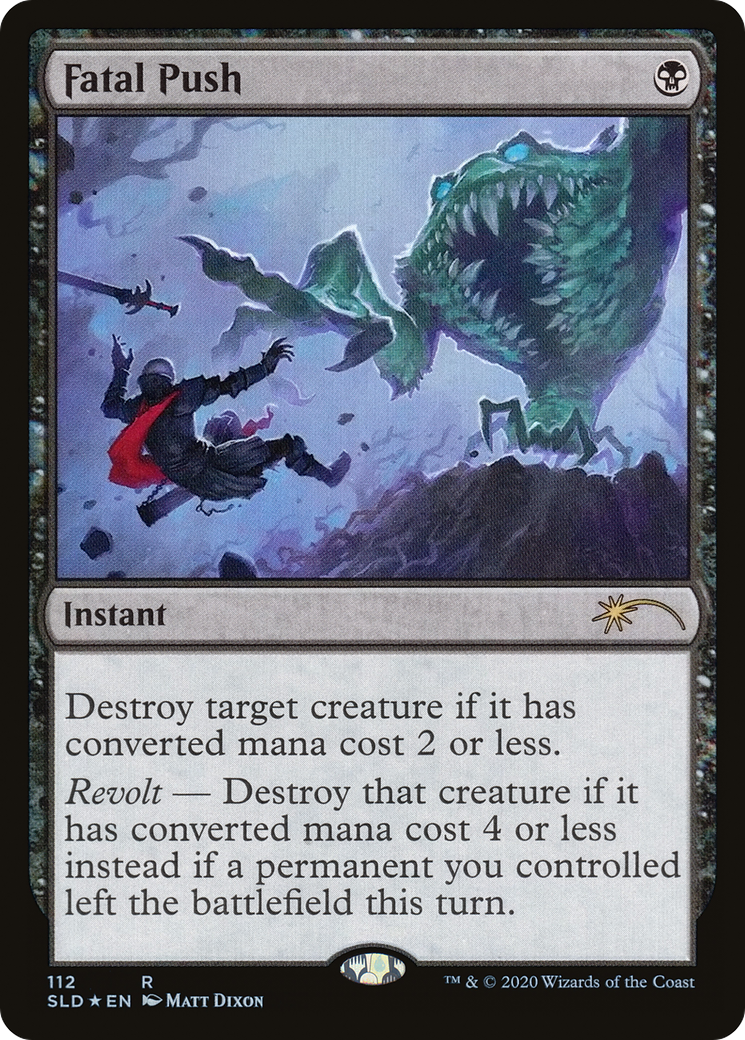 Fatal Push (112) (SLD-112) [Secret Lair] Drop MTG Single Wizards of the Coast