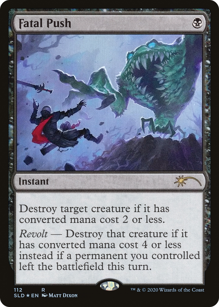 Fatal Push (112) (SLD-112) [Secret Lair] Drop Foil MTG Single Wizards of the Coast