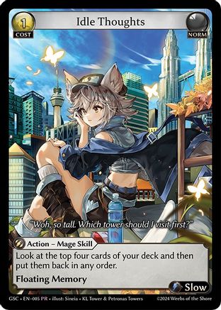 Idle Thoughts (005) [Promotional Cards] Grand Archive Single Weebs of the Shore