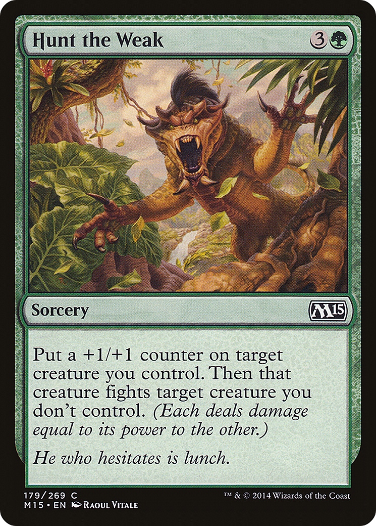 Hunt the Weak (M15-179) [Magic 2015] MTG Single Wizards of the Coast