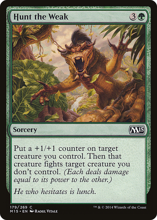 Hunt the Weak (M15-179) [Magic 2015] MTG Single Wizards of the Coast