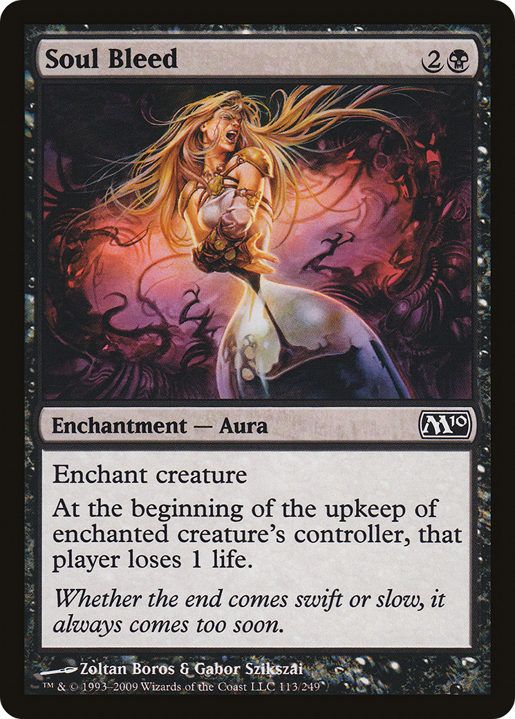 Soul Bleed (M10-113) [Magic 2010] MTG Single Wizards of the Coast