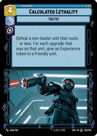 Calculated Lethality (039/262)[Shadows of the Galaxy] Star Wars: Unlimited Single Disney