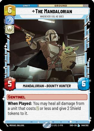 The Mandalorian - Wherever I Go, He Goes (049/262)[Shadows of the Galaxy] Foil Star Wars: Unlimited Single Disney