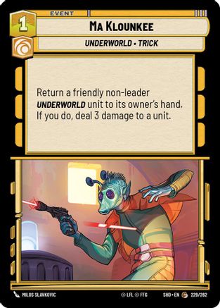 Ma Klounkee (229/262)[Shadows of the Galaxy] Foil Star Wars: Unlimited Single Disney
