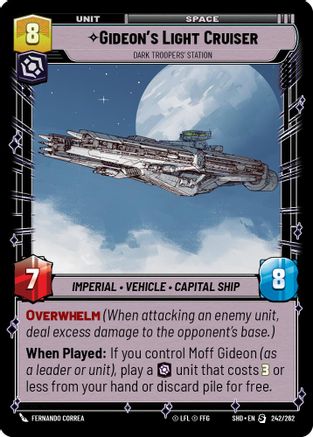 Gideon's Light Cruiser - Dark Troopers' Station (242/262)[Shadows of the Galaxy] Star Wars: Unlimited Single Disney