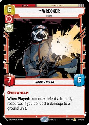 Wrecker - Boom! (154/262)[Shadows of the Galaxy] Star Wars: Unlimited Single Disney