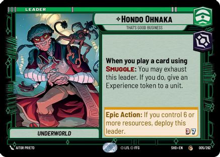 Hondo Ohnaka - That's Good Business (005/262)[Shadows of the Galaxy] Star Wars: Unlimited Single Disney