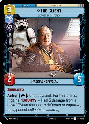 The Client - Dictated by Discretion (031/262)[Shadows of the Galaxy] Star Wars: Unlimited Single Disney