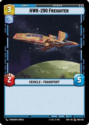 HWK-290 Freighter (060/262)[Shadows of the Galaxy] Star Wars: Unlimited Single Disney