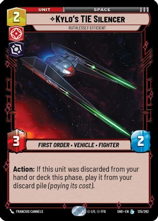 Kylo’s TIE Silencer - Ruthlessly Efficient (135/262)[Shadows of the Galaxy] Star Wars: Unlimited Single Disney