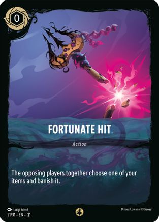 Fortunate Hit (21/31) [Illumineers Quest Deep Trouble] Lorcana Single Disney