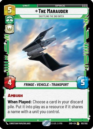 The Marauder - Shuttling the Bad Batch (102/262)[Shadows of the Galaxy] Foil Star Wars: Unlimited Single Disney