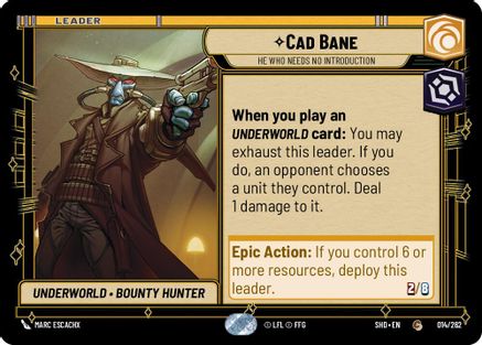 Cad Bane - He Who Needs No Introduction (014/262)[Shadows of the Galaxy] Star Wars: Unlimited Single Disney